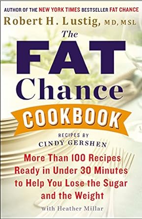 Unlock Your Health: A Must-Read Review of The Fat Chance Cookbook: More Than 100 Recipes Ready in Under 30 Minutes to Help You Lose the Sugar and the Weight