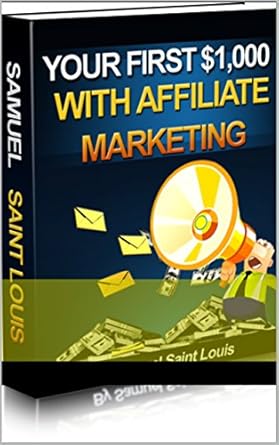 Unlock Your Income Potential: A Comprehensive Review of ‘Your First 00 with Affiliate Marketing from Amazon’