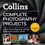Unleashing Your Inner Photographer: A Comprehensive Review of Collins Complete Photography Projects – Learn the Professional Secrets Behind the Perfect Photo