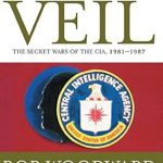 Uncover the Hidden Truths: A Deep Dive into Veil: The Secret Wars of the CIA, 1981-1987