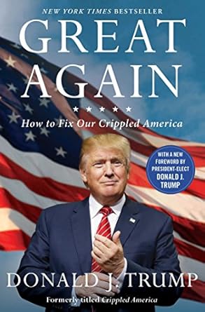 Discover the Solutions in This Must-Read Review of Great Again: How to Fix Our Crippled America