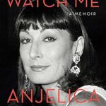 Unforgettable Insights and Behind-the-Scenes Stories: Watch Me: A Memoir (A Hollywood Memoir) Unforgettable Insights and Behind-the-Scenes Stories: Watch Me: A Memoir (A Hollywood Memoir)