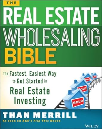 Unlock Your Real Estate Success: A Comprehensive Review of The Real Estate Wholesaling Bible: The Fastest, Easiest Way to Get Started in Real Estate Investing