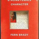 Discover the Empowering Journey in ‘Strong Female Character’: A Riveting Review of a Must-Read Novel