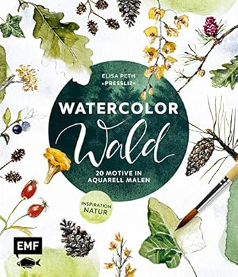 Discover the Beauty of Nature: A Comprehensive Review of Watercolor Wald: 20 Motive in Aquarell malen – Inspiration Natur (German Edition)