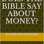 Discover Essential Insights: What Does the Bible Say About Money? Discover Essential Insights: What Does the Bible Say About Money?