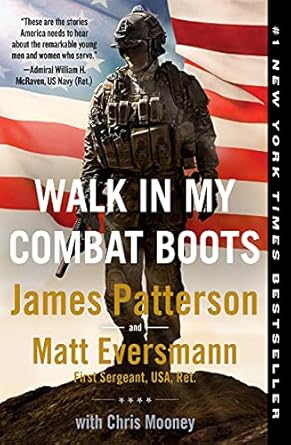 Unforgettable Tales of Valor: A Review of Walk in My Combat Boots: True Stories from America’s Bravest Warriors (Heroes Among Us Book 1)