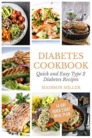 Transform Your Health: A Must-Read Review of the ‘Diabetes Cookbook: Quick and Easy Diabetes Type 2 Recipes – 14-Day Quick Start Meal Plan’ (Cookbooks for Diabetics Book 1)