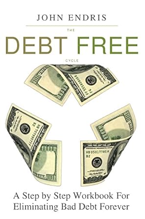 Transform Your Finances: A Comprehensive Review of The Debt Free Cycle: The Ten Steps Out of Debt Workbook
