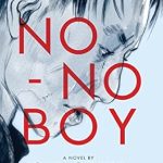 An Unforgettable Journey of Identity and Resilience: No-No Boy (Classics of Asian American Literature) Review