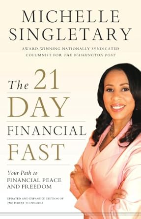 Unlock Financial Freedom: A Comprehensive Review of The 21-Day Financial Fast: Your Path to Financial Peace