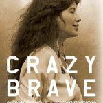 Discover the Inspiring Journey in ‘Crazy Brave: A Memoir’ – An Unforgettable Tale of Courage and Resilience