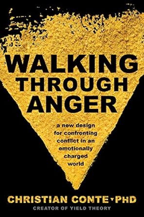 Transform Your Conflict Resolution Skills: A Comprehensive Review of ‘Walking Through Anger: A New Design for Confronting Conflict in an Emotionally Charged World’
