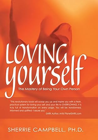 Discover the Secrets to Self-Confidence: A Comprehensive Review of ‘Loving Yourself: The Mastery of Being Your Own Person’