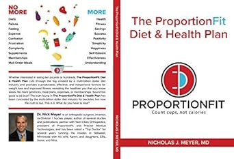 Transform Your Health with the Revolutionary Approach: The ProportionFit Diet & Health Plan: Count Cups, Not Calories