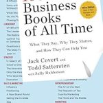 Discover Timeless Wisdom: A Review of The 100 Best Business Books of All Time – What They Say, Why They Matter, and How They Can Help You Discover Timeless Wisdom: A Review of The 100 Best Business Books of All Time – What They Say, Why They Matter, and How They Can Help You