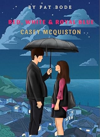 Unforgettable Romance and Wit: A Review of *Red, White & Royal Blue* by Casey McQuiston