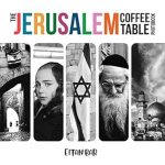 Discover the Beauty of Jerusalem: A Stunning Review of The Jerusalem Coffee Table Photobook: Extraordinary Monochromatic Photography of Jerusalem Joined with Bible Verses (Israel & Jerusalem Photobooks)