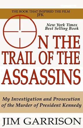 Uncover Hidden Truths: A Captivating Review of On the Trail of the Assassins