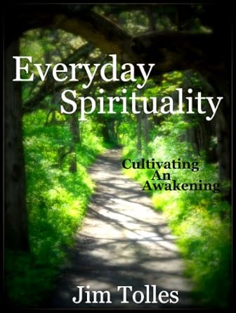 Transform Your Daily Life: A Must-Read Review of Everyday Spirituality: Cultivating an Awakening