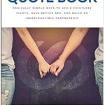 Unlock Relationship Harmony: A Must-Read Review of ‘The Smart Couple Quote Book: Radically Simple Ways to Avoid Pointless Fights, Have Better Sex, and Build an Indestructible Partnership’ Unlock Relationship Harmony: A Must-Read Review of ‘The Smart Couple Quote Book: Radically Simple Ways to Avoid Pointless Fights, Have Better Sex, and Build an Indestructible Partnership’