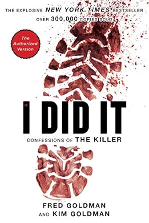 Unveiling the Truth: A Deep Dive into ‘If I Did It: Confessions of the Killer’ – A Must-Read for True Crime Enthusiasts