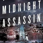 “Gripping and Chilling: A Deep Dive into The Midnight Assassin: Panic, Scandal, and the Hunt for America’s First Serial Killer” “Gripping and Chilling: A Deep Dive into The Midnight Assassin: Panic, Scandal, and the Hunt for America’s First Serial Killer”