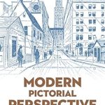 Unlock Your Artistic Potential with This Essential Guide: Modern Pictorial Perspective (Dover Art Instruction) Review
