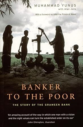 An Inspiring Journey into Microfinance: A Review of Banker to the Poor: The Story of the Grameen Bank