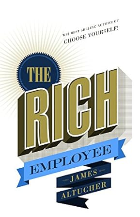 Discover the Secrets to Financial Freedom: A Comprehensive Review of ‘The Rich Employee’ from Amazon