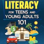 Discover the Ultimate Guide to Financial Freedom: Essential Money Skills For Teens Made Simple – How Teens Can Master Money Management and Build Wealth Stress-Free (What They Didn’t Teach You In School)