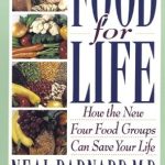 Discover the Life-Changing Secrets in This Must-Read Review of ‘Food for Life: How the New Four Food Groups Can Save Your Life’