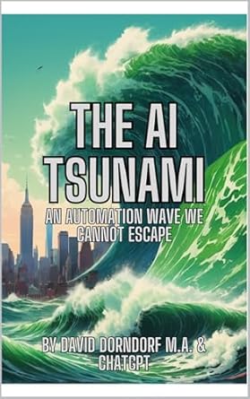 Unveiling the Future: A Must-Read Review of The AI Tsunami: An Automation Wave We Cannot Escape