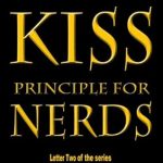 Unlocking Wealth: A Must-Read Review of The KISS Principle for Nerds: Be a Simple Node and Prosper (“If You’re so Smart, How Come You Ain’t Rich?” – a Money Handbook Strictly for the Nerds 2) Unlocking Wealth: A Must-Read Review of The KISS Principle for Nerds: Be a Simple Node and Prosper (“If You’re so Smart, How Come You Ain’t Rich?” – a Money Handbook Strictly for the Nerds 2)