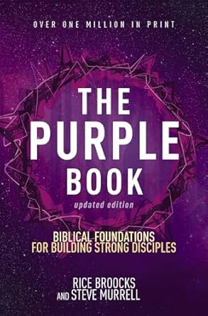 Discover Transformative Insights: A Comprehensive Review of The Purple Book, Updated Edition: Biblical Foundations for Building Strong Disciples
