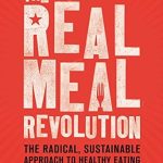 Transform Your Health: A Comprehensive Review of ‘The Real Meal Revolution: The Radical, Sustainable Approach to Healthy Eating (Age of Legends)’
