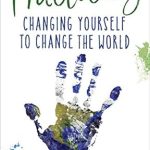 Transformative Insights Await: A Review of ‘Practicing: Changing Yourself to Change the World’ Transformative Insights Await: A Review of ‘Practicing: Changing Yourself to Change the World’