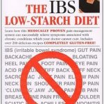 Discover the Truth: A Comprehensive Review of The IBS Low-Starch Diet: Why Starchy Food May Be Hazardous to Your Health