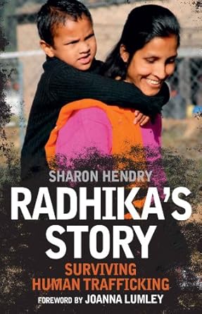 An Inspiring Tale of Resilience: Radhika’s Story: Surviving Human Trafficking