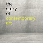 Unveiling the Secrets Behind Modern Masterpieces: A Review of The Story of Contemporary Art
