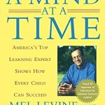 Transform Your Understanding of Learning Differences: A Review of A Mind at a Time – Reprint Edition