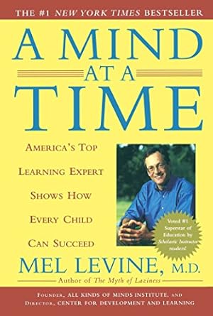 Transform Your Understanding of Learning Differences: A Review of A Mind at a Time – Reprint Edition