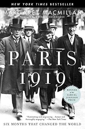 Discover the Untold Stories of Diplomacy: A Review of Paris 1919: Six Months That Changed the World