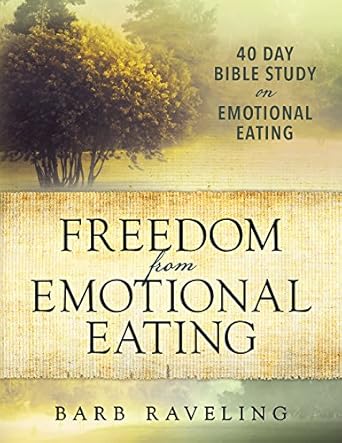 Transform Your Life: A Comprehensive Review of Freedom from Emotional Eating: A Weight Loss Bible Study (Christian Weight Loss)