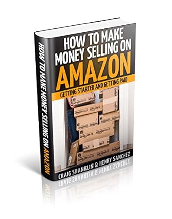 Unlock Your Earning Potential: A Comprehensive Review of ‘How To Make Money Selling On Amazon Ebook Course: Getting Started And Getting Paid from Amazon’