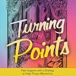 Transform Your Journey with ‘Turning Points: Peer Support with a Strategy to Help Those Affected by Obsessive Compulsive Disorder (OCD)’ – A Comprehensive Review