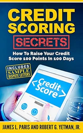 Unlock Your Financial Future: A Comprehensive Review of ‘Credit Scoring Secrets (Credit Repair): How To Raise Your Credit Score 100 Points In 100 Days’