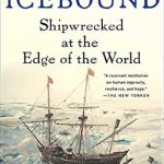 An Unforgettable Adventure: Icebound: Shipwrecked at the Edge of the World – A Gripping Tale of Survival