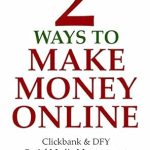 Unlock Your Online Earnings: A Comprehensive Review of ‘Two Ways To Make Money Online (2016): Clickbank & DFY Social Media Management’ Unlock Your Online Earnings: A Comprehensive Review of ‘Two Ways To Make Money Online (2016): Clickbank & DFY Social Media Management’