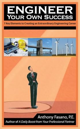 Unlock Your Potential: A Comprehensive Review of ‘Engineer Your Own Success: 7 Key Elements to Creating An Extraordinary Engineering Career’